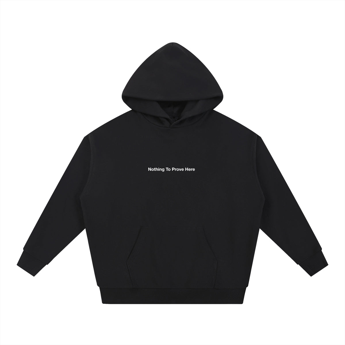 BAFVO Essential Heavyweight Hoodie in black with Nothing To Prove Here chest print