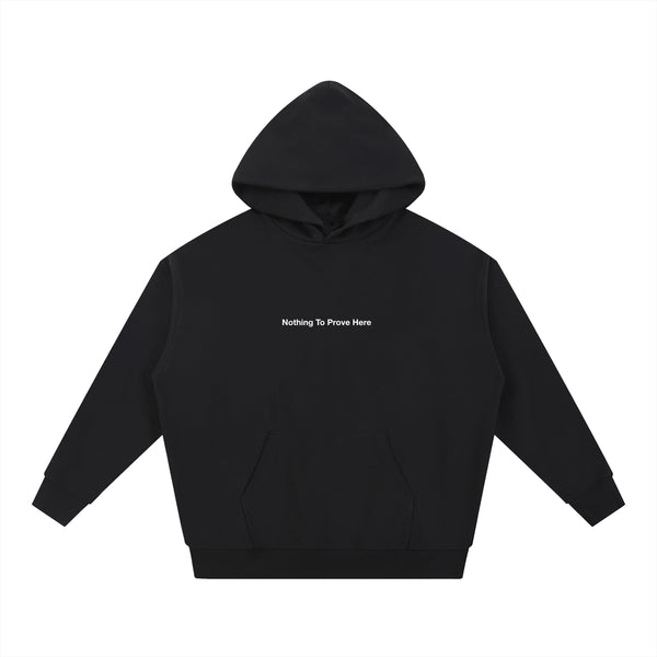 BAFVO Essential Heavyweight Hoodie in black with Nothing To Prove Here chest print